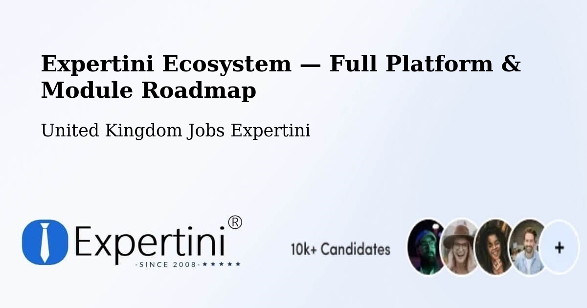Expertini Ecosystem — Full Platform & Module Roadmap – Shepshed